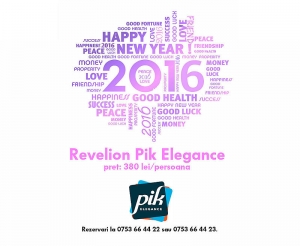 Revelion 2016 Ploiesti - Pik Elegance - vezi oferta