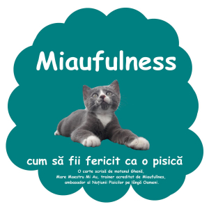 Miaufulness - carte copii - cum sa fii fericit ca o pisica - Mindfullnesul pisicilor