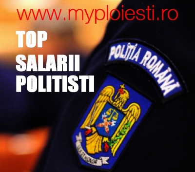 Myploiesti Ro Ce Salarii Au Politistii Mici Vezi Lista Cu Toate