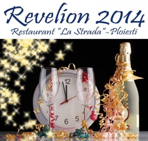 Revelion 2014 - Oferta La Strada Ploiesti