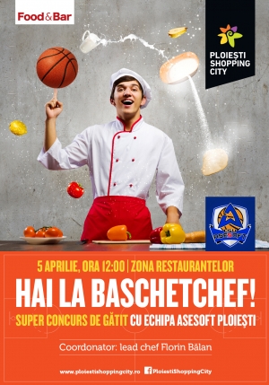 Baschetchef, un cooking-show la înălţime, in Ploieşti Shopping City
