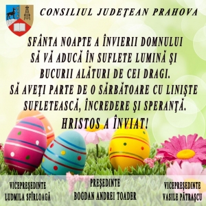 Consiliul Judetean Prahova - Mesaj de Paste
